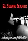 Güz Solgunu Bedenler
