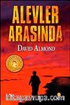 Alevler Arasında