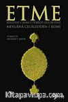 Etme & Külliyat-ı Şems-i Tebrizi Güldestesi Mevlana Celaleddin-i Rumi