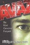 Avaz & Bir Kürt Gencinin Feryadı