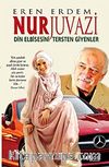Nurjuvazi & Din Elbisesini Tersten Giyenler
