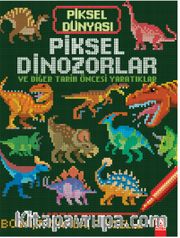 Piksel Dünyası - Piksel Dinozorlar ve Tarih Öncesi Yaratıklar