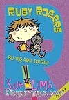 Ruby Rogers / Bu Hiç Adil Değil!