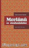 Mevlana ve Etrafındakiler (Ciltli)