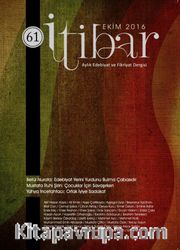 Sayı:61 Ekim 2016 İtibar Edebiyat ve Fikriyat Dergisi