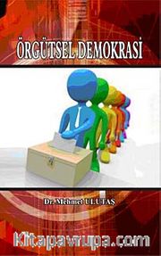 Örgütsel Demokrasi <br /> Katılımcı Yönetim