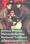 Şirince Meydan Muharebelerinin Mufassal Tarihçesi