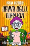 Havva Oğlu Adem Kızı