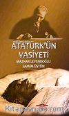 Atatürk'ün Vasiyeti