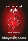 Kahpe Rengi Aşk