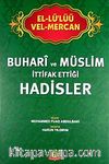El-Lü'lüü vel Mercan - Buhari ve Müslim İttifak Ettiği Hadisler (İthal)