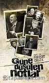 Güne Düşülen Notlar