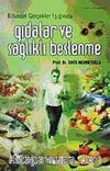 Gıdalar ve Sağlıklı Beslenme