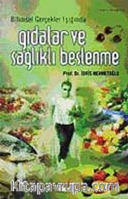 Gıdalar ve Sağlıklı Beslenme