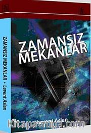 Zamansız Mekanlar