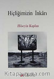 Hiçliğimizin İnkarı