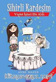 Sihirli Kardeşim - Violet İşleri Ele Aldı