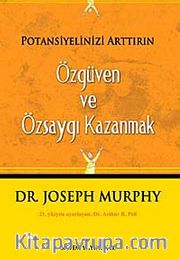 Özgüven ve Özsaygı Kazanmak