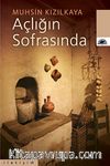 Açlığın Sofrasında
