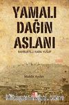 Yamalı Dağın Aslanı & Bayburtlu Kara Yusuf