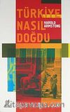Türkiye Nasıl Doğdu?
