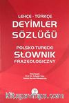 Lehçe-Türkçe Deyimler Sözlüğü