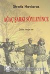 Ağaç Şarkı Söyleyince