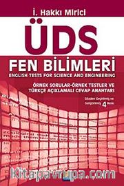 ÜDS Fen Bilimleri <br /> English Tests For Science and Engineering / Örnek Sorular-Örnek Testler ve Türkçe Açıklamalı Cevap Anahtarı