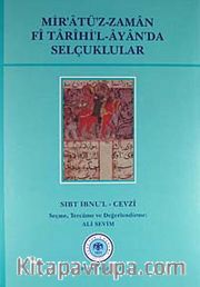 Mir'atü'z-Zaman Fi Tarihi'l-Ayan'da Selçuklular