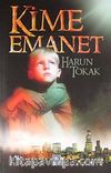 Kime Emanet