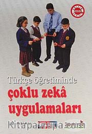Türkçe Öğretiminde Çoklu Zeka Uygulamaları