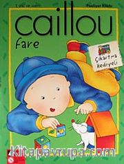 Caillou Fare Faaliyet Kitabı / Çıkartma Hediyeli