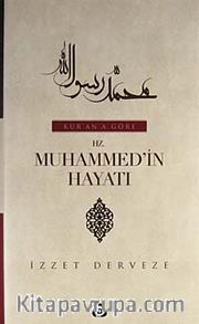 Kur'an'a Göre Hz. Muhammed'in Hayatı (2 Cilt Takım)