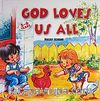 God Loves Us All