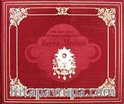 The Yıldız Albums of Sultan Abdülhamid II <br /> Mecca - Medina