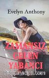 Zamansız Gelen Yabancı