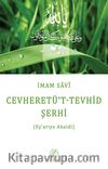 Cevheretü't-Tevhid Şerhi / Eş'ariyye Akaidi