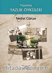 Yaşanmış Yazlık Öyküleri
