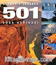 Görmeniz Gereken 501 Doğa Harikası
