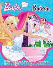 Barbie Balerin / Barbie Ben Büyüyünce