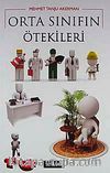 Orta Sınıfın Ötekileri