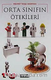 Orta Sınıfın Ötekileri