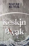 Keskin Bıçak