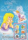 İlayda ve Hayal Perisi / Gece ile Gündüz