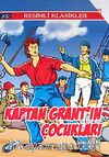 Kaptan Grant'ın Çocukları / Resimli Klasikler