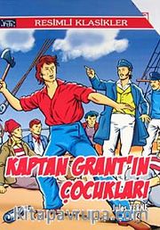 Kaptan Grant'ın Çocukları / Resimli Klasikler