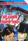 80 Günde Dünya Turu / Resimli Klasikler