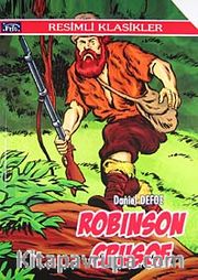 Robinson Crusoe / Resimli Klasikler