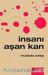 İnsanı Aşan Kan