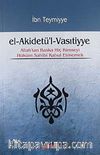 El-Akidetü'l-Vasıtiyye & Allah'tan Başka Hiç Kimseyi Hüküm Sahibi Kabul Etmemek